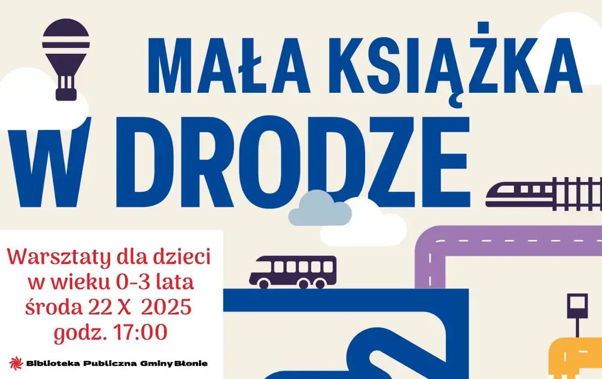 Zdjęcie do &bdquo;Mała książka w drodze&rdquo; - warsztaty dla dzieci w wieku do 3 lat