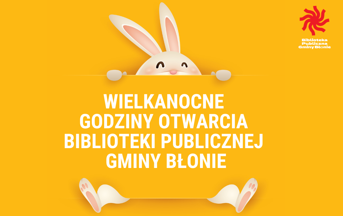 Zdjęcie do Wielkanocne godziny otwarcia