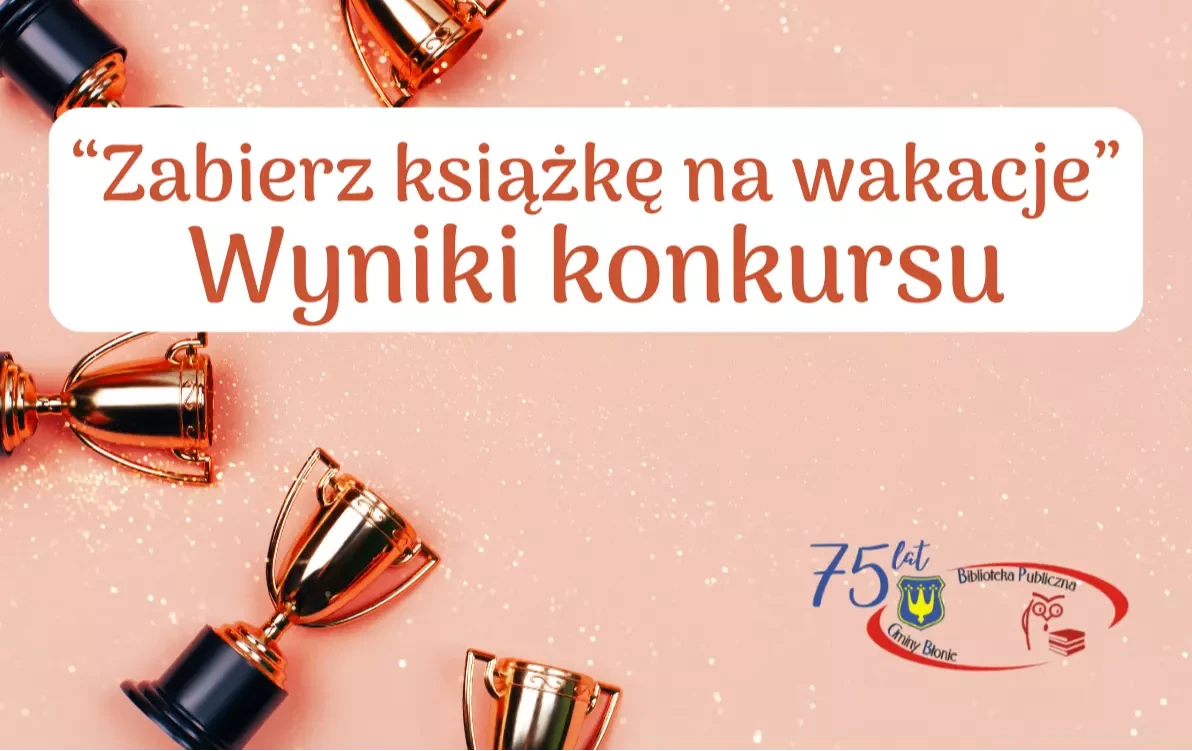 Zdjęcie do Wyniki konkursu "Zabierz książkę na wakacje"
